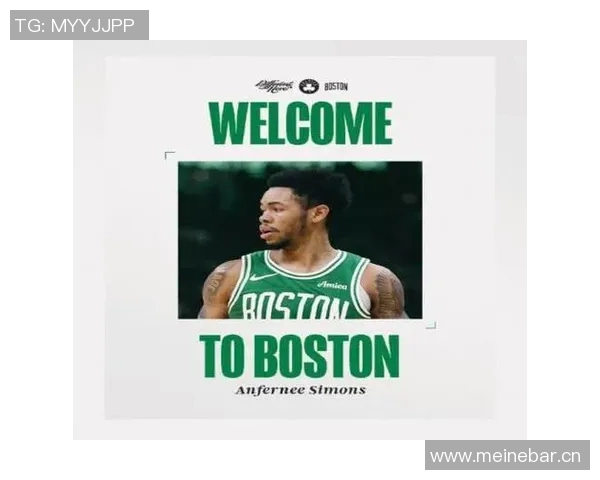 安芬尼西蒙斯得分18分以上凯尔特人战绩惊人9胜1负的秘密解析 安芬尼西蒙斯得分18分以上凯尔特人战绩惊人9胜1负的秘密解析