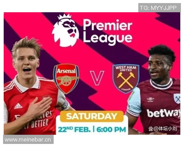 阿森纳对西汉姆战绩起伏不定上赛季主场意外失利需警惕